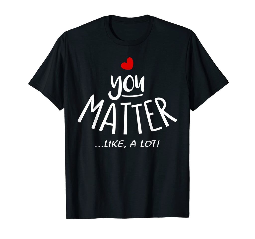 To Person Behind Me You Are Amazing T-Shirt - Trendy Graphic Unisex - T-Shirt, Sweatshirt, Hoodie
