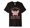 Anti Social Butterfly Introvert Meme T-Shirt - Streetwear Style Men Women - T-Shirt, Sweatshirt, Hoodie
