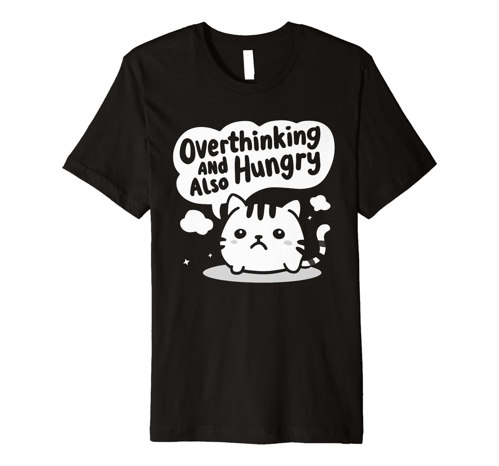 Hungry Overthinker Food Anxiety Sweatshirt - Minimalist Print for Adults - T-Shirt, Sweatshirt, Hoodie