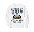Getting My Steps Walking Lord Pug Sweatshirt - Aesthetic Graphic Men Women - T-Shirt, Sweatshirt, Hoodie
