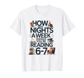 How Many Nights Week Should You Be T-Shirt - Graphic Print Men Women - T-Shirt, Sweatshirt, Hoodie