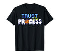 Trust Process Motivational Quotes Sweatshirt - Trendy Graphic for Adults - T-Shirt, Sweatshirt, Hoodie