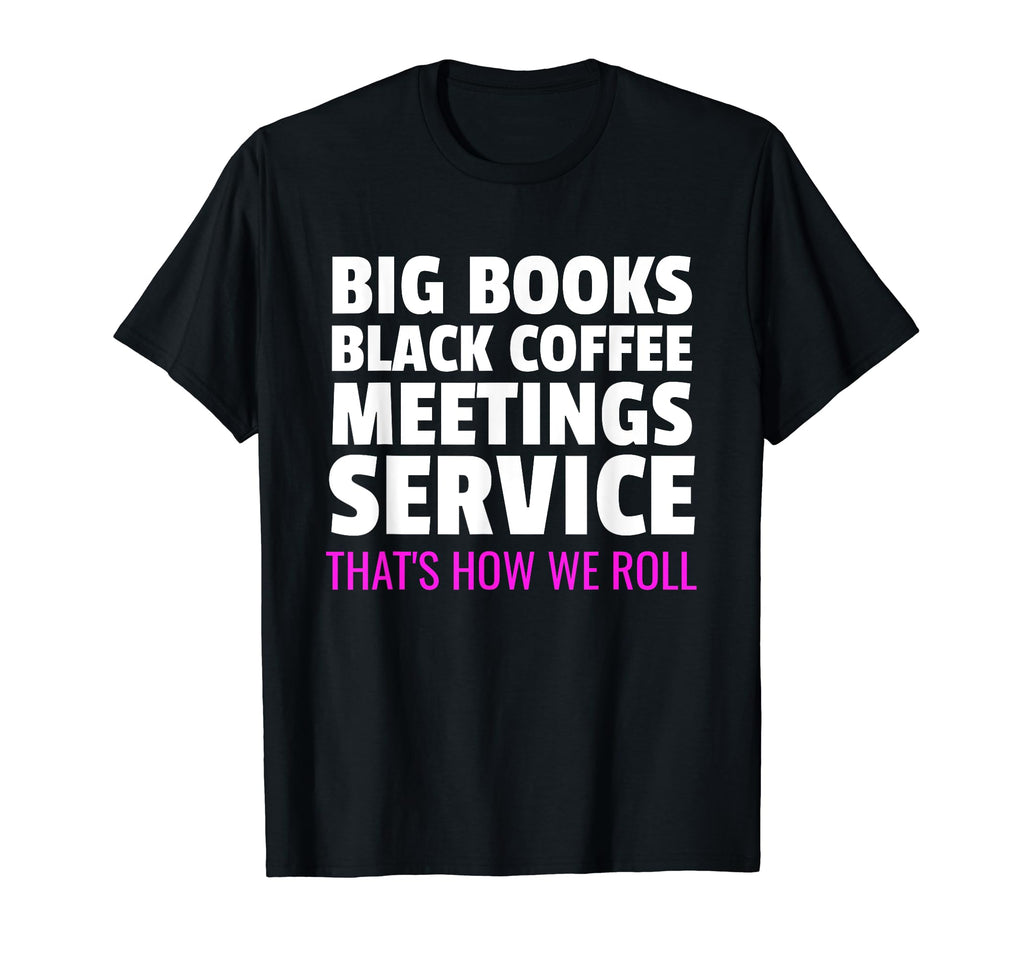 Big Books Black Coffee Meetings Na T-Shirt - Aesthetic Graphic for Adults - T-Shirt, Sweatshirt, Hoodie