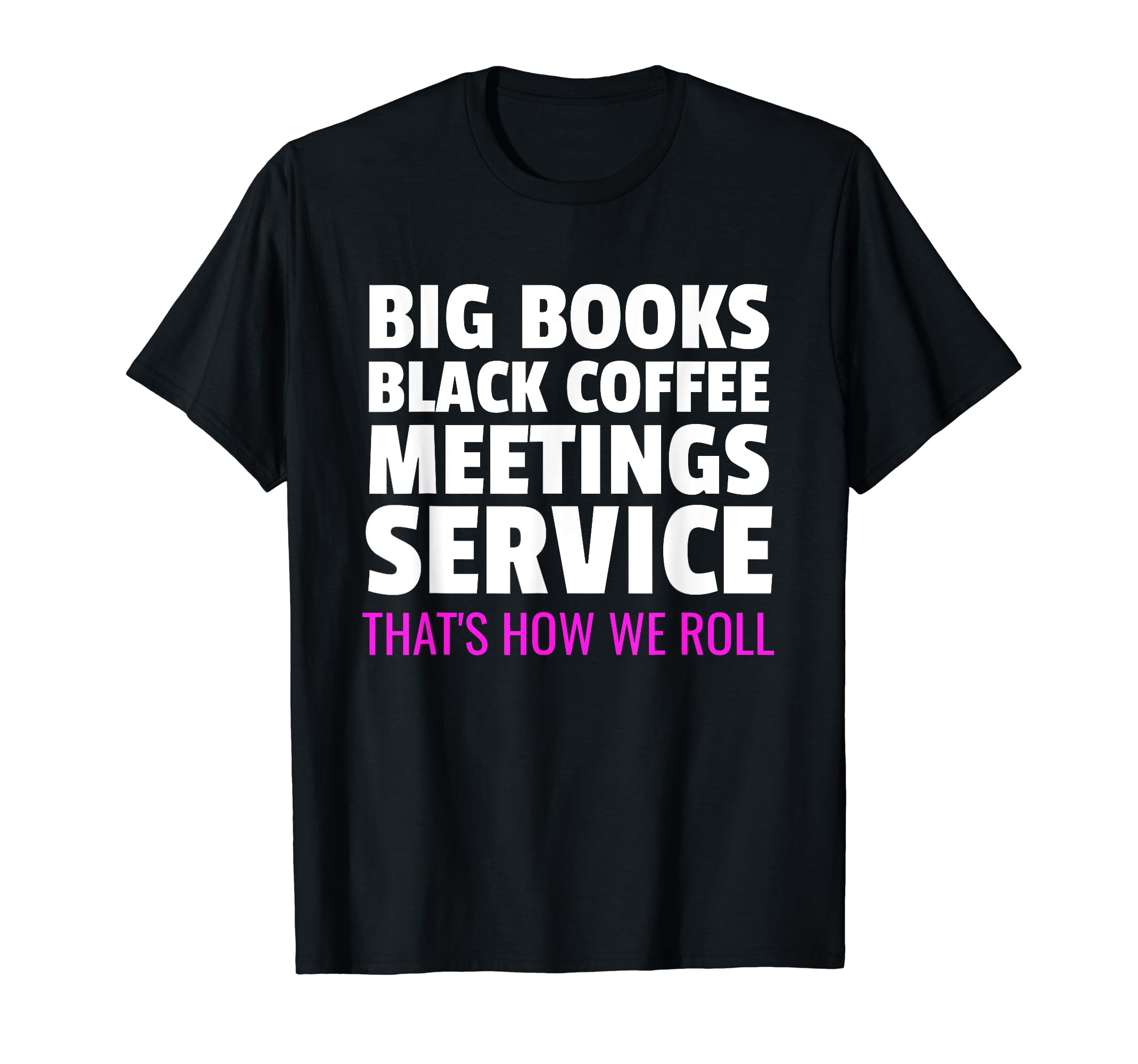 Big Books Black Coffee Meetings Na T-Shirt - Aesthetic Graphic for Adults - T-Shirt, Sweatshirt, Hoodie