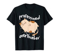 Professional Overthinker Funny Lazy Cat T-Shirt - Graphic Print Unisex - T-Shirt, Sweatshirt, Hoodie