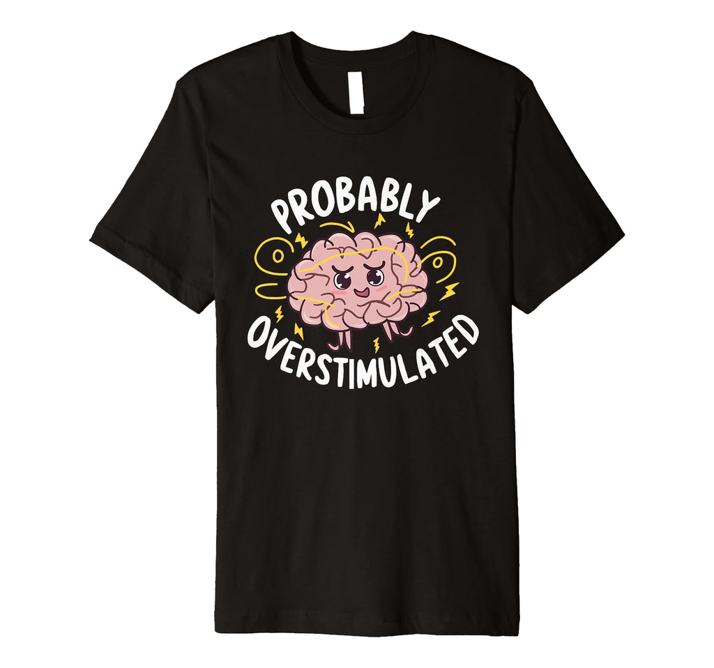 Anxiety Introvert Mental Health T-Shirt - Trendy Graphic Unisex - T-Shirt, Sweatshirt, Hoodie