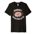 Anxiety Introvert Mental Health T-Shirt - Trendy Graphic Unisex - T-Shirt, Sweatshirt, Hoodie