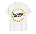 All Feelings Are Valid Mental Health Hoodie - Graphic Print Men Women - T-Shirt, Sweatshirt, Hoodie