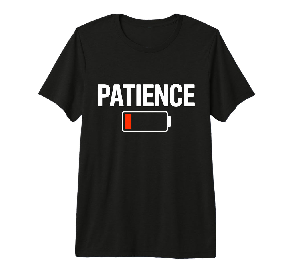Patience Low Battery Tri Blend T-Shirt - Novelty Apparel Unisex - T-Shirt, Sweatshirt, Hoodie
