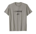 I Choose Joy Express Yourself T-Shirt - Graphic Print for Adults - T-Shirt, Sweatshirt, Hoodie