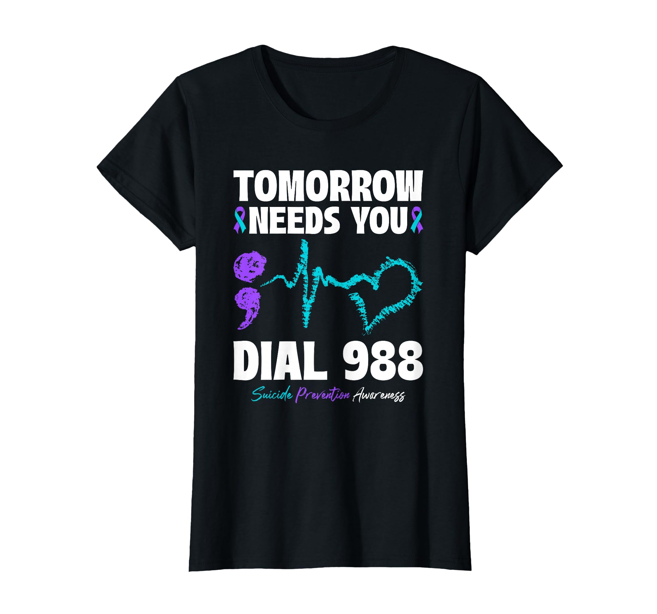 Suicide Prevention 988 Tomorrow T-Shirt - Casual Everyday Wear for Adults - T-Shirt, Sweatshirt, Hoodie