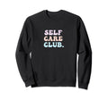 Self Care Club Mental Health Pastel Sweatshirt - Graphic Print for Adults - T-Shirt, Sweatshirt, Hoodie
