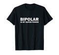 Bipolar Disorder Awareness Is My T-Shirt - Trendy Graphic for Adults - T-Shirt, Sweatshirt, Hoodie