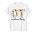 Occupational Therapy Flower Ot Ota Therapist T-Shirt - Graphic Print Unisex - T-Shirt, Sweatshirt, Hoodie