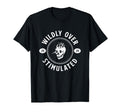 Wildly Overstimulated Funny Skull Skeleton T-Shirt - Trendy Graphic Unisex - T-Shirt, Sweatshirt, Hoodie