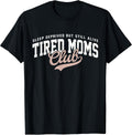Sleep Deprived But Still Alive Tired Moms Club Tee Unisex T-shirt, Sweatshirt, Hoodie, Long Sleeve Tee - T-Shirt, Sweatshirt, Hoodie