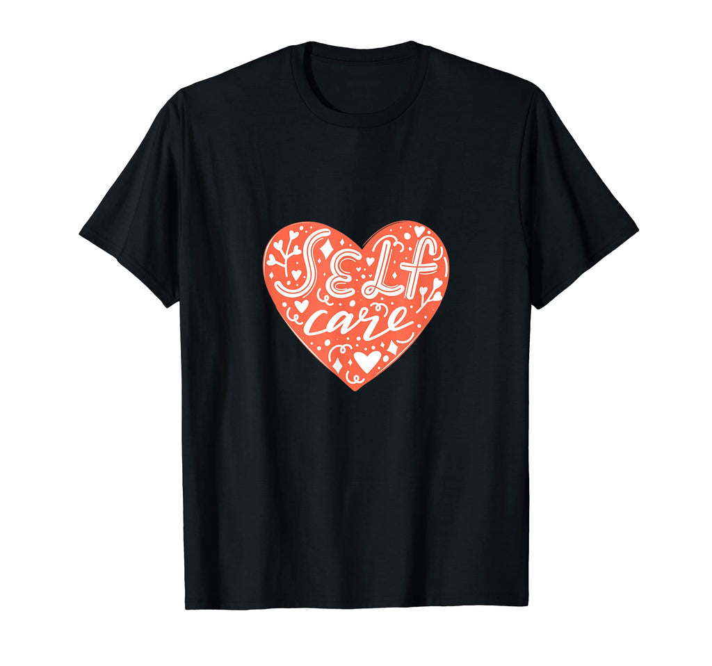 Heart Self Care Motivation Inspiration Hoodie - Trendy Graphic for Adults - T-Shirt, Sweatshirt, Hoodie