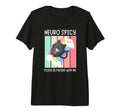Neuro Spicy Adhd Asd Autism Dyslexia T-Shirt - Minimalist Print Unisex - T-Shirt, Sweatshirt, Hoodie