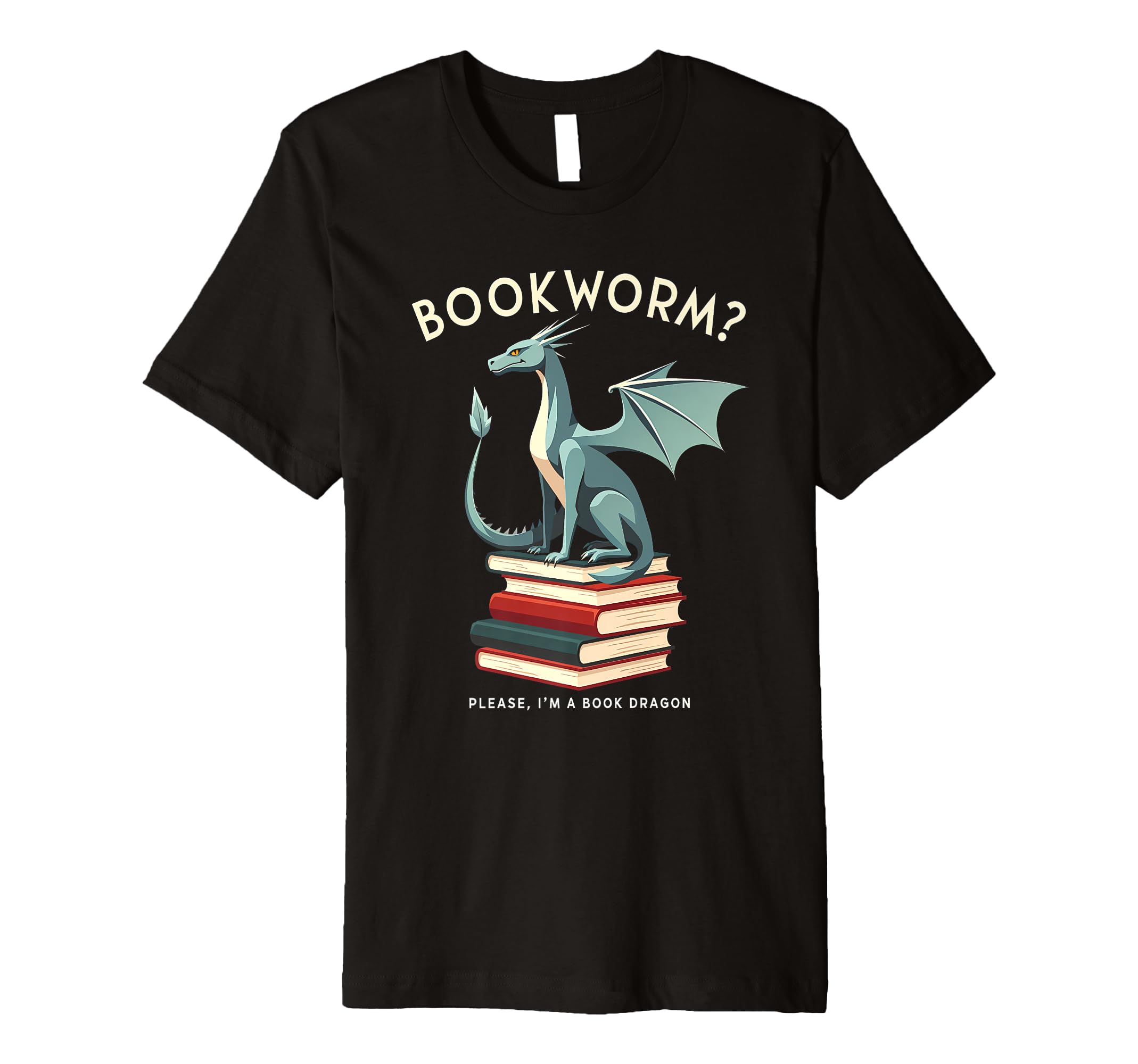 Bookworm Please Im Book Dragon T-Shirt - Streetwear Style Unisex - T-Shirt, Sweatshirt, Hoodie