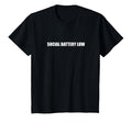 Social Battery Low T-Shirt - Custom Art Print Unisex - T-Shirt, Sweatshirt, Hoodie