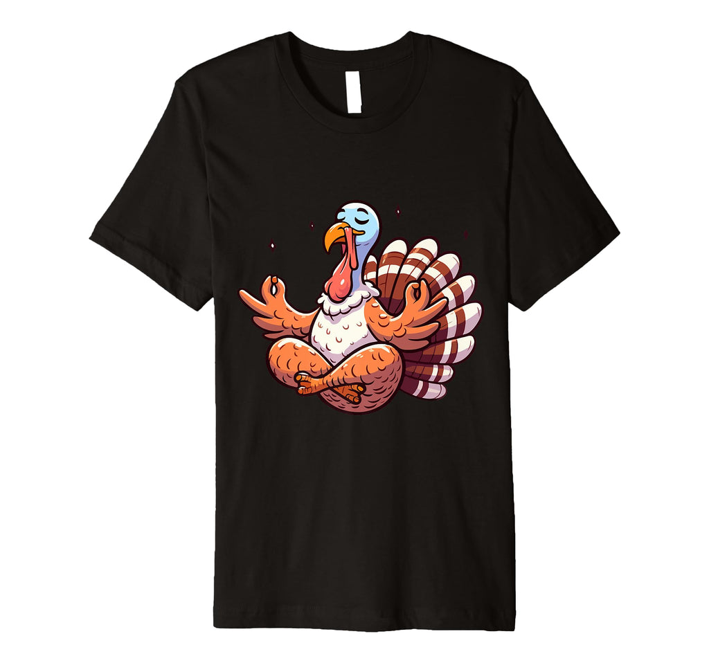 Meditation Turkey Yoga Pose Relaxing T-Shirt - Fun Novelty Design Unisex - T-Shirt, Sweatshirt, Hoodie