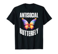 Antisocial Butterfly T-Shirt - Streetwear Style Unisex - T-Shirt, Sweatshirt, Hoodie