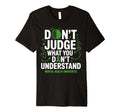 Dont Judge What You Dont Understand T-Shirt - Custom Art Print Men Women - T-Shirt, Sweatshirt, Hoodie