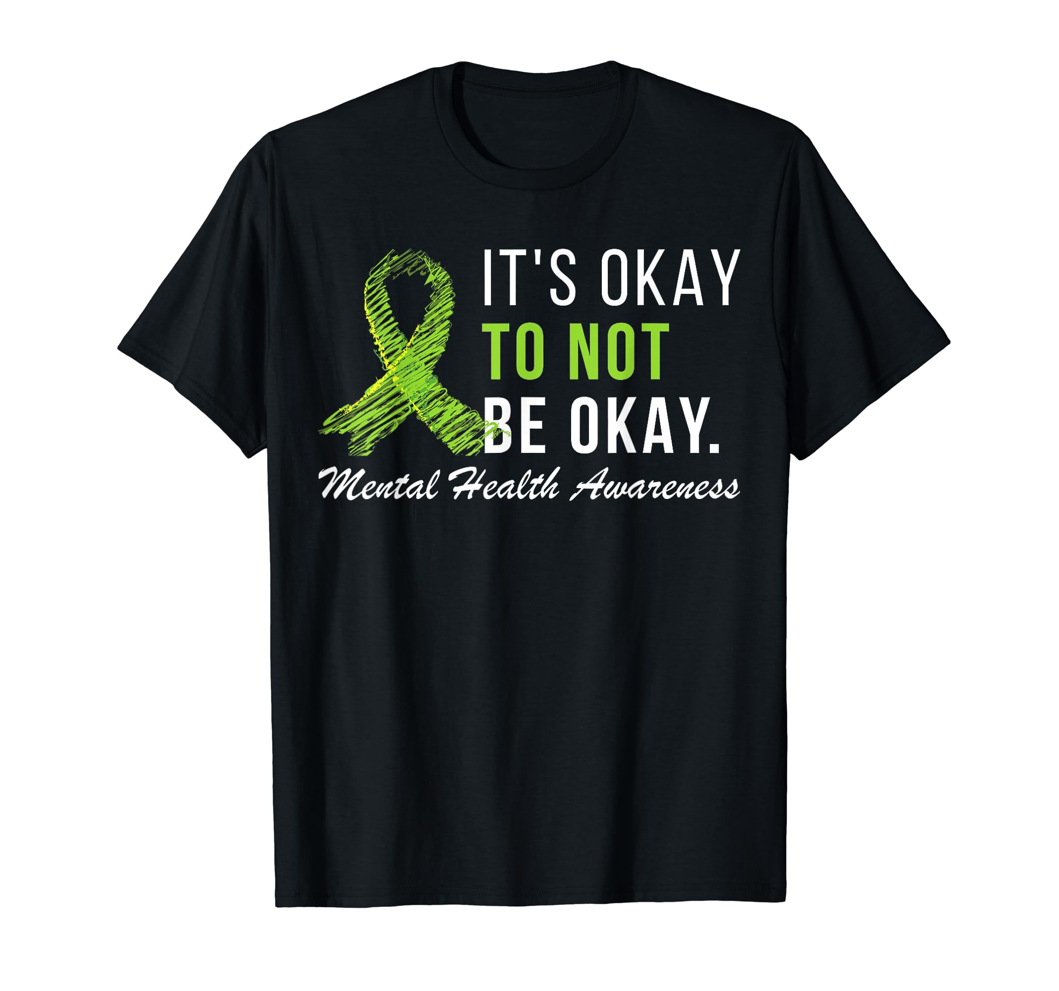 Its Okay To Not Be Okay Mental Health T-Shirt - Custom Art Print Men Women - T-Shirt, Sweatshirt, Hoodie