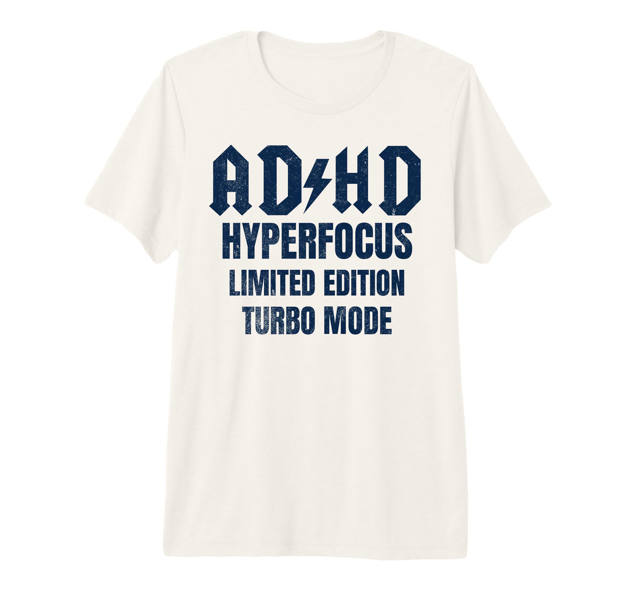 Adhd Hyperfocus Turbo Mode Distressed T-Shirt - Custom Art Print Unisex - T-Shirt, Sweatshirt, Hoodie