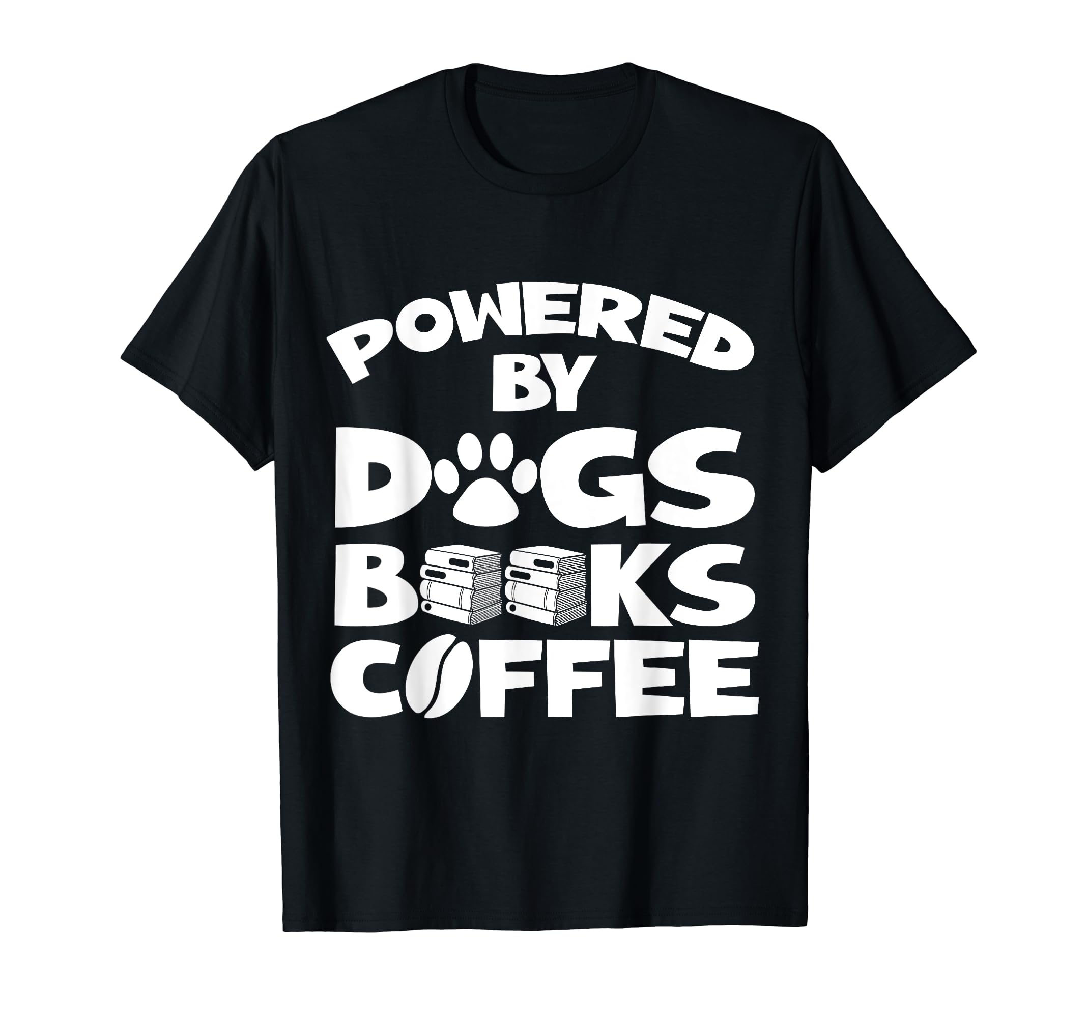 Funny Powered Dogs Books Coffee Reading T-Shirt - Unique Graphic Men Women - T-Shirt, Sweatshirt, Hoodie