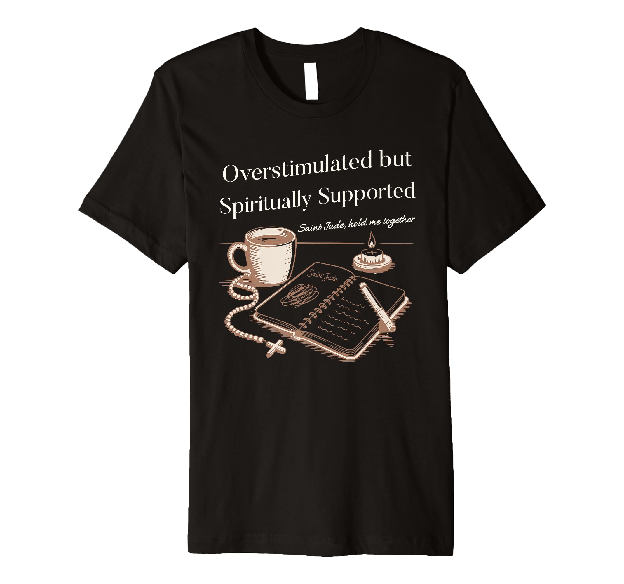 Christian Mom Saint Jude Overstimulated T-Shirt - Unique Graphic Unisex - T-Shirt, Sweatshirt, Hoodie
