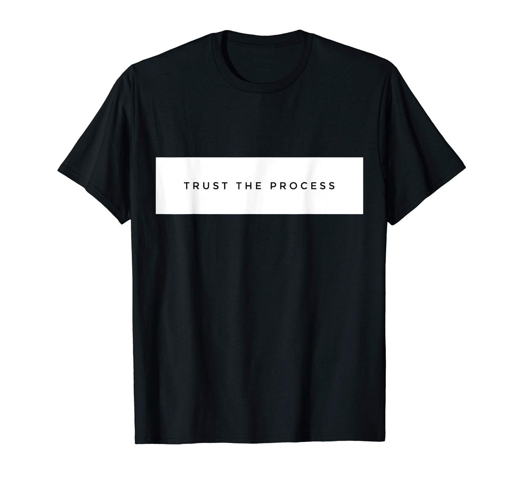 Trust Process Motivation Get Money T-Shirt - Custom Art Print Unisex - T-Shirt, Sweatshirt, Hoodie