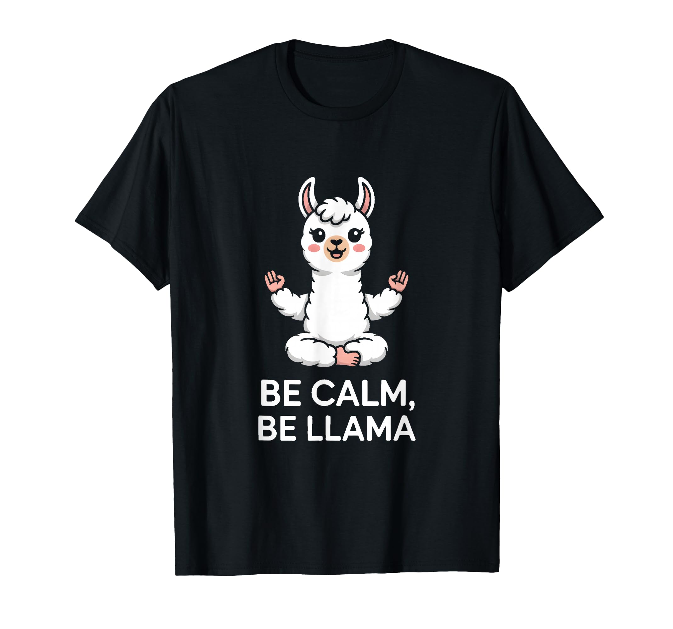 Be Calm Be Llama Meditation Yoga T-Shirt - Minimalist Print for Adults - T-Shirt, Sweatshirt, Hoodie