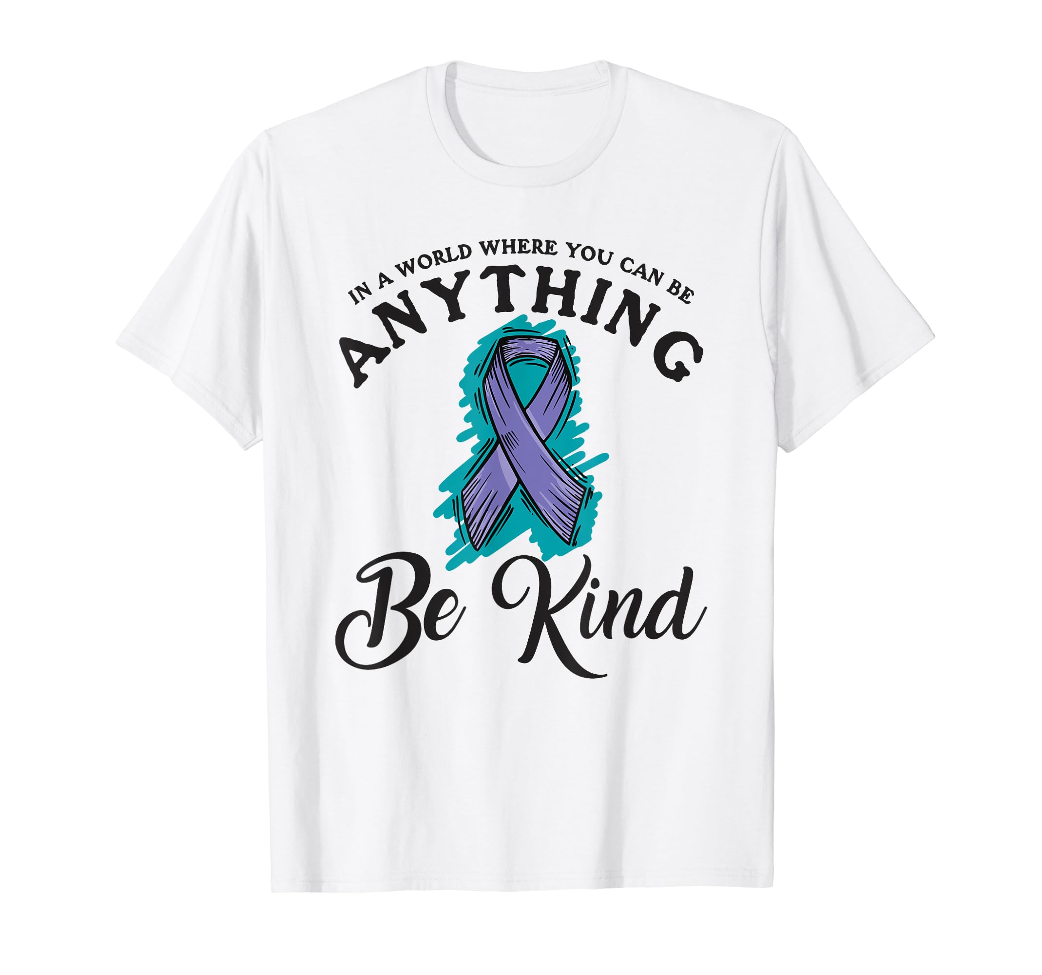 World Where You Can Be Anything Mental T-Shirt - Aesthetic Graphic Unisex - T-Shirt, Sweatshirt, Hoodie