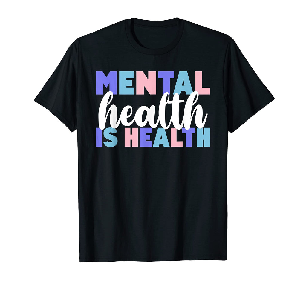 Mental Health Is Health End Stigma T-Shirt - Custom Art Print for Adults - T-Shirt, Sweatshirt, Hoodie