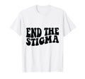 Health Awareness End Stigma Sweatshirt - Graphic Print for Adults - T-Shirt, Sweatshirt, Hoodie