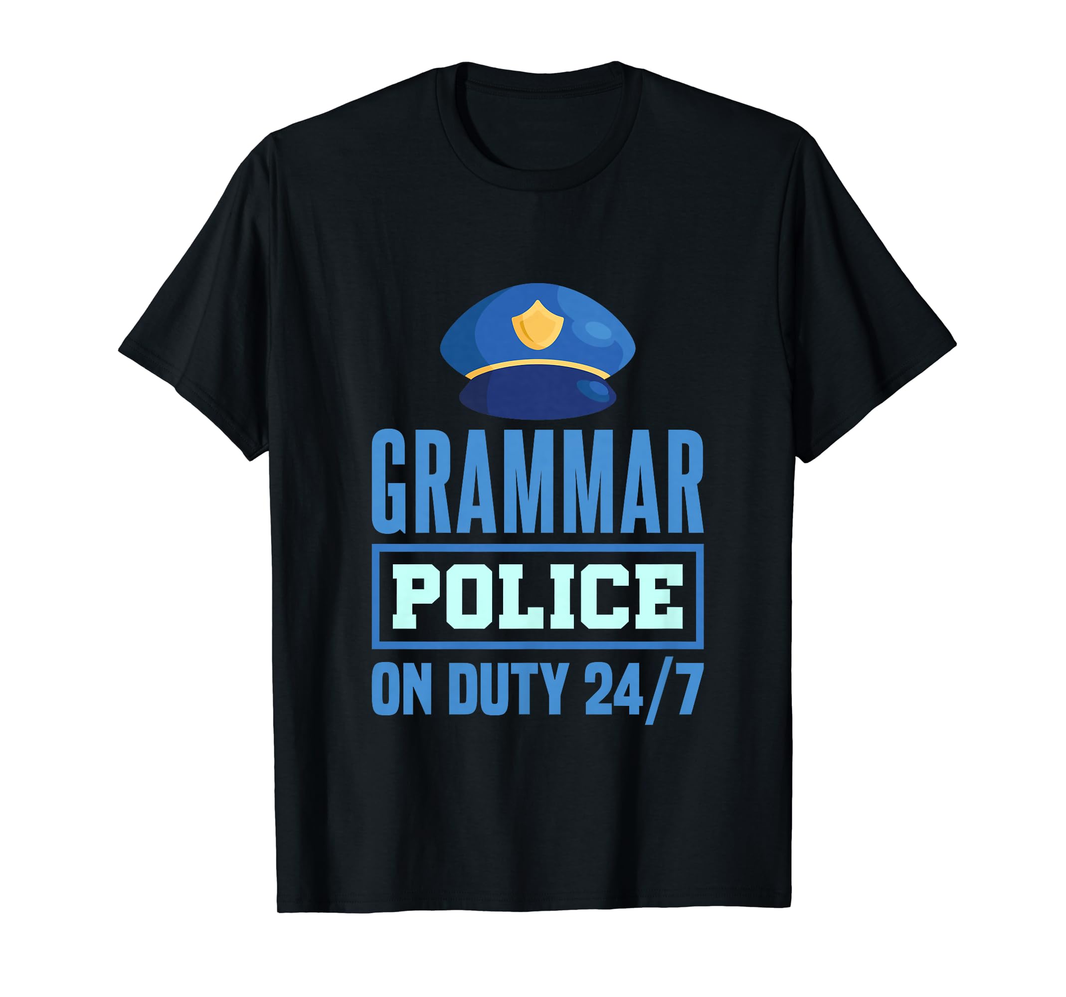 Grammar Police Literature T-Shirt - Casual Everyday Wear Men Women - T-Shirt, Sweatshirt, Hoodie