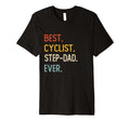 Funny Dad Best Cyclist Step Dad Ever T-Shirt - Minimalist Print Men Women - T-Shirt, Sweatshirt, Hoodie