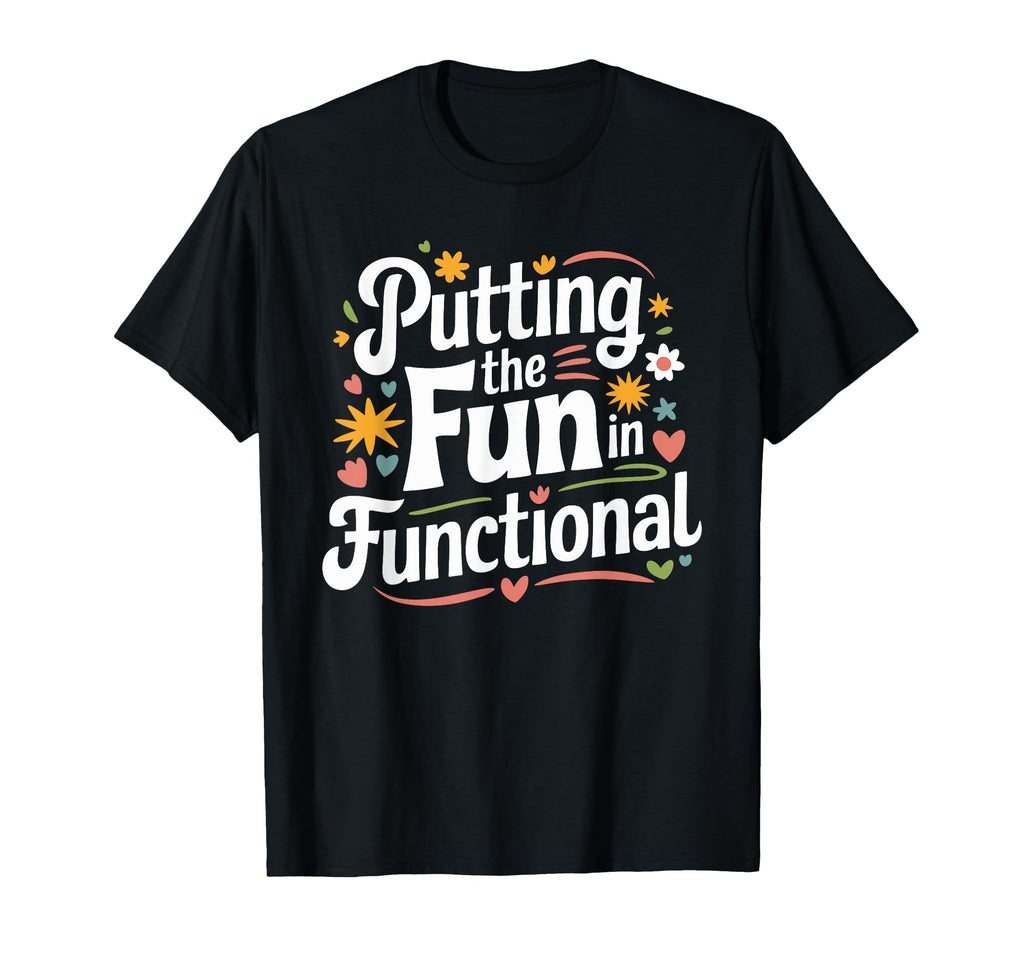 Putting Fun Functional Ot T-Shirt - Streetwear Style Men Women - T-Shirt, Sweatshirt, Hoodie