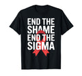 End Shame End Stigma Advocacy Advocacy T-Shirt - Unique Graphic Men Women - T-Shirt, Sweatshirt, Hoodie
