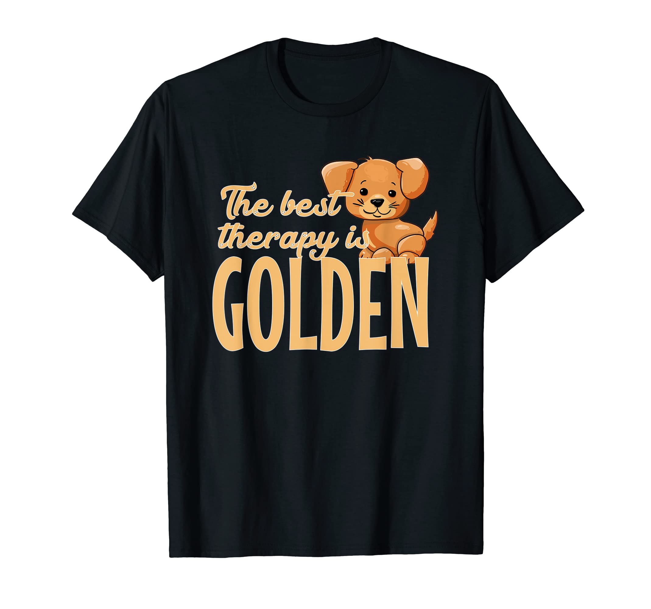 Best Therapy Is Golden T-Shirt - Custom Art Print Unisex - T-Shirt, Sweatshirt, Hoodie