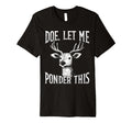 Deer Overthinkers And Deep Ponderers T-Shirt - Streetwear Style for Adults - T-Shirt, Sweatshirt, Hoodie