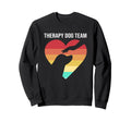 Therapy Dog Gifts Therapy Dog Team Training Hoodie - Graphic Print Unisex - T-Shirt, Sweatshirt, Hoodie