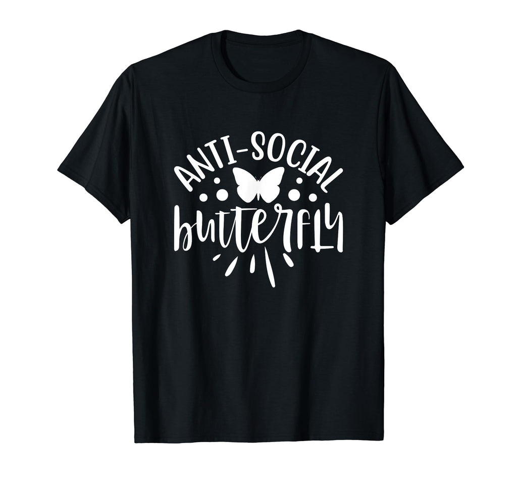 Funny Anti Social Butterfly Novelty T-Shirt - Minimalist Print Men Women - T-Shirt, Sweatshirt, Hoodie
