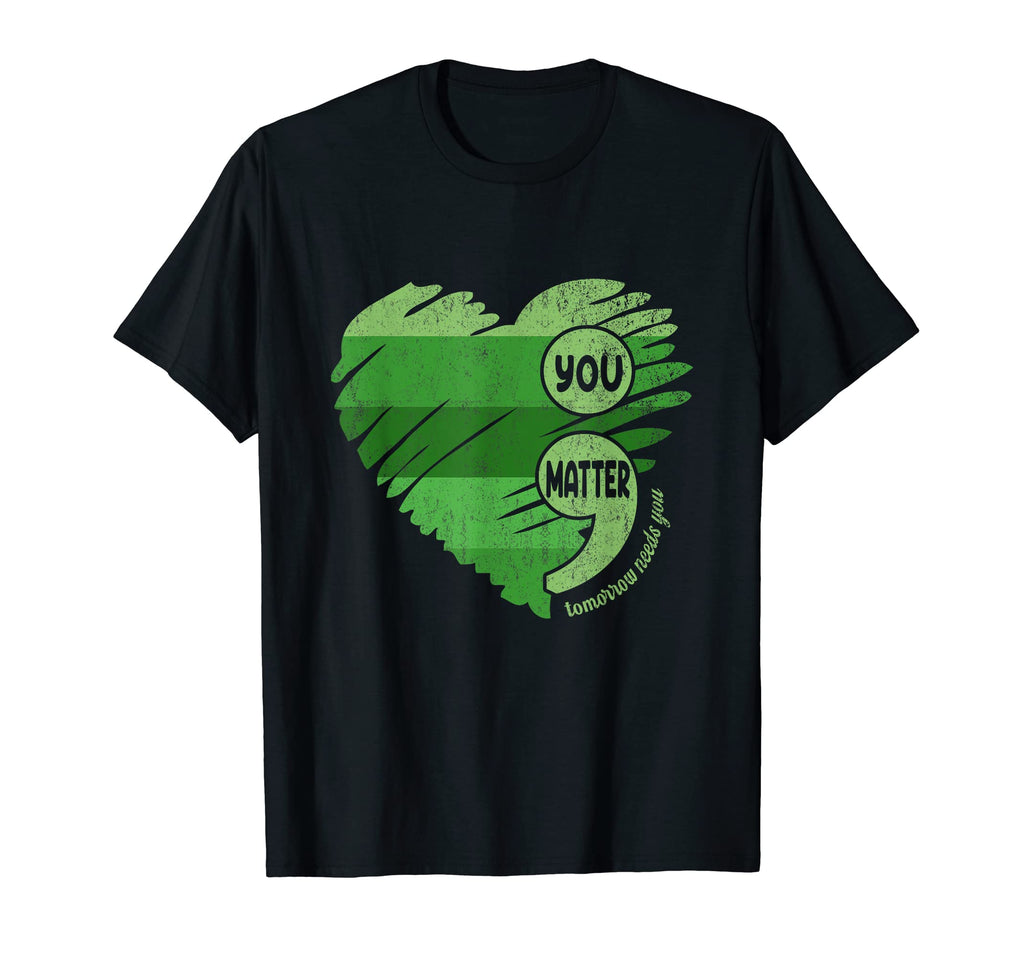 Tomorrow Needs You Matter Semicolon T-Shirt - Aesthetic Graphic for Adults - T-Shirt, Sweatshirt, Hoodie