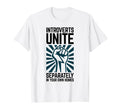 Antisocial Introverts Unite Separately T-Shirt - Trendy Graphic Unisex - T-Shirt, Sweatshirt, Hoodie