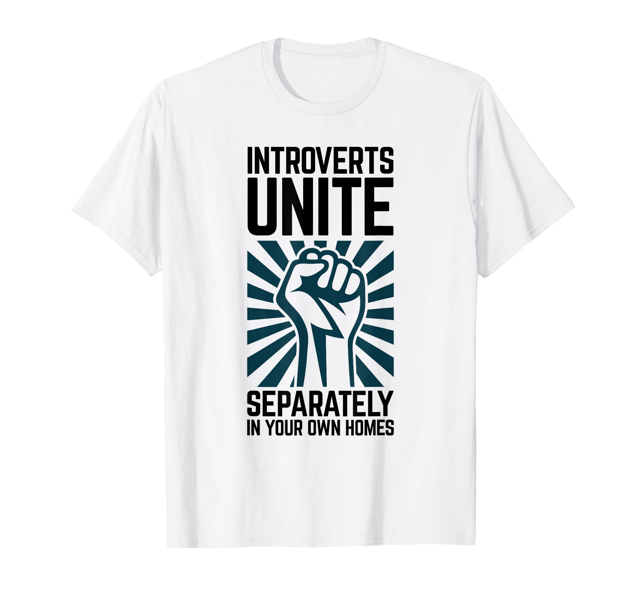 Antisocial Introverts Unite Separately T-Shirt - Trendy Graphic Unisex - T-Shirt, Sweatshirt, Hoodie
