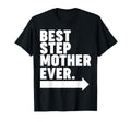 Best Step Mother Ever T-Shirt - Aesthetic Graphic Unisex - T-Shirt, Sweatshirt, Hoodie