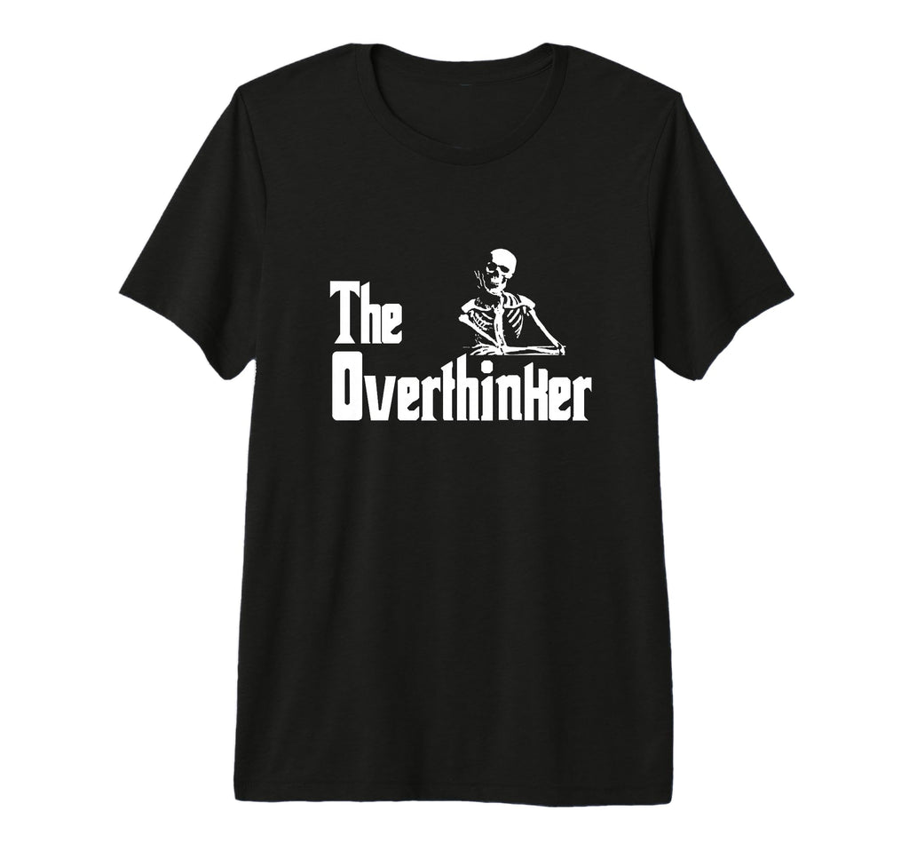 Overthinker Professional Overthinker T-Shirt - Streetwear Style Men Women - T-Shirt, Sweatshirt, Hoodie