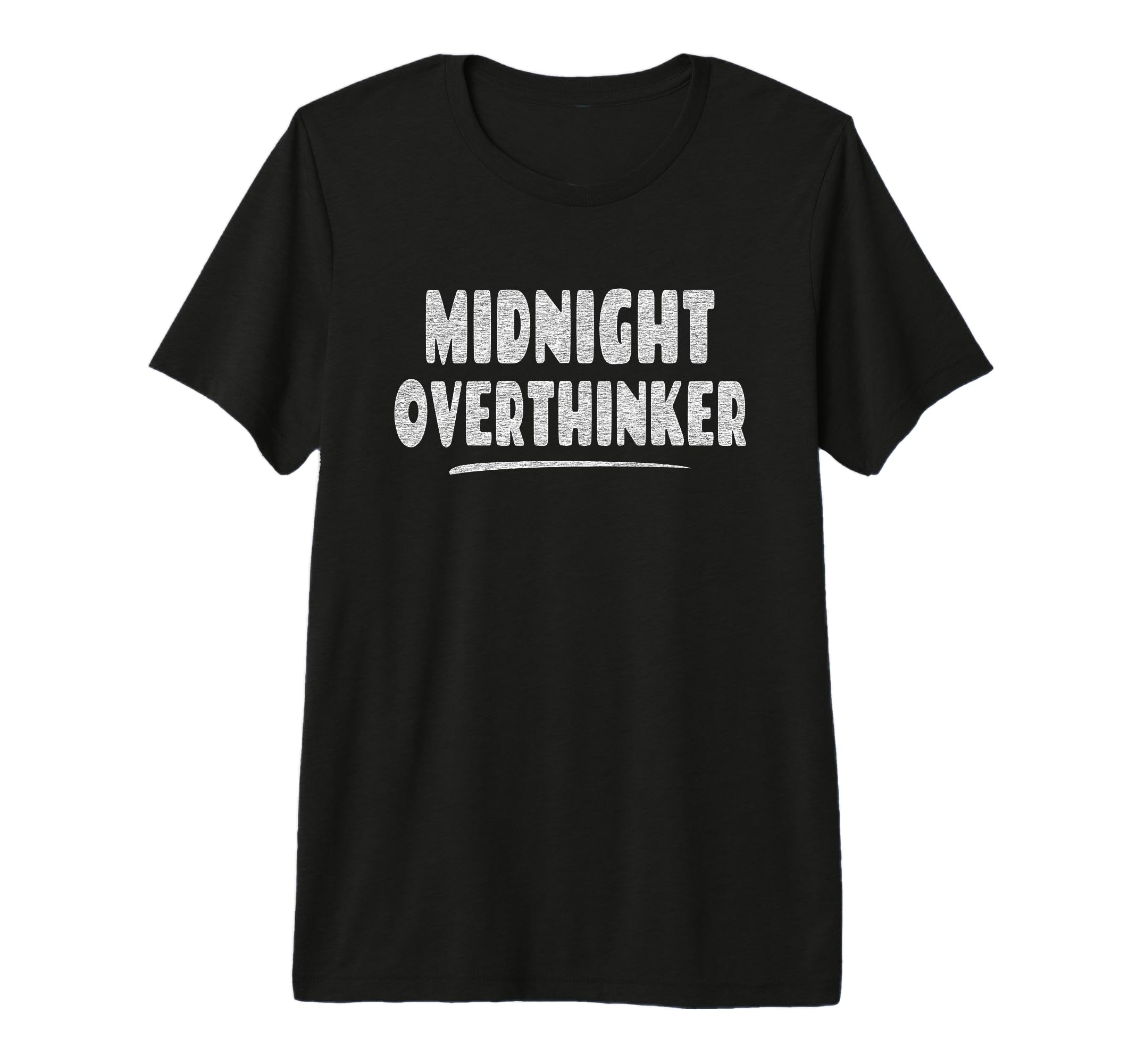 Midnight Overthinker Bedtime Sleep T-Shirt - Novelty Apparel Men Women - T-Shirt, Sweatshirt, Hoodie